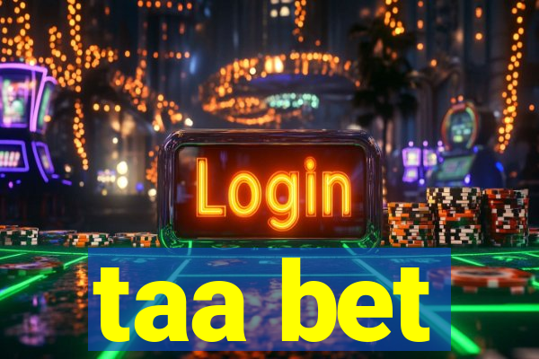 taa bet